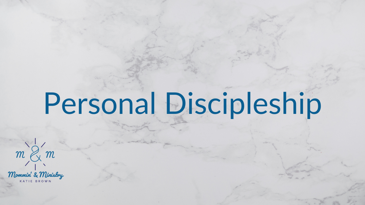 Personal Discipleship